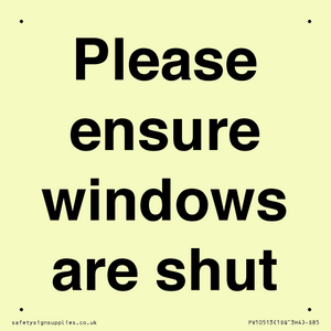 Please ensure windows are shut